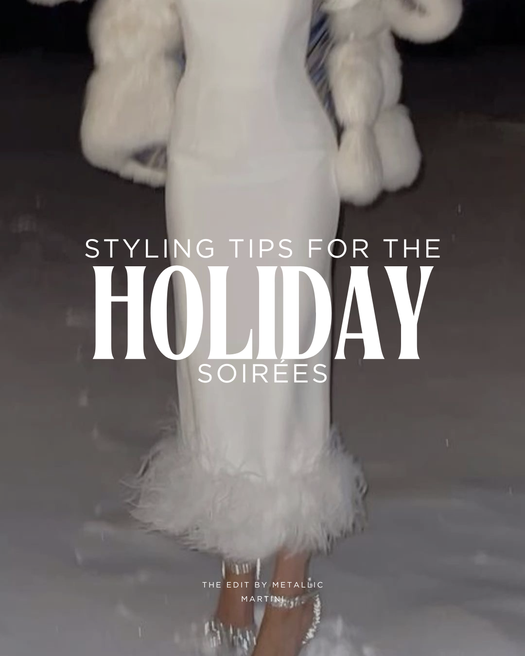 Party Ready: Styling Tips for the Holiday Soirée